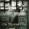 On Thorns I Lay – Egocentric