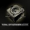 Total Devastation – Reclusion