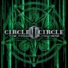 Circle II Circle – The Middle of Nowhere