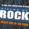 Fields of Rock Festival – 18 juin 2005 – Pays-Bas