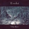 Evohe – Tallus Mater