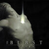 Burst – Origo
