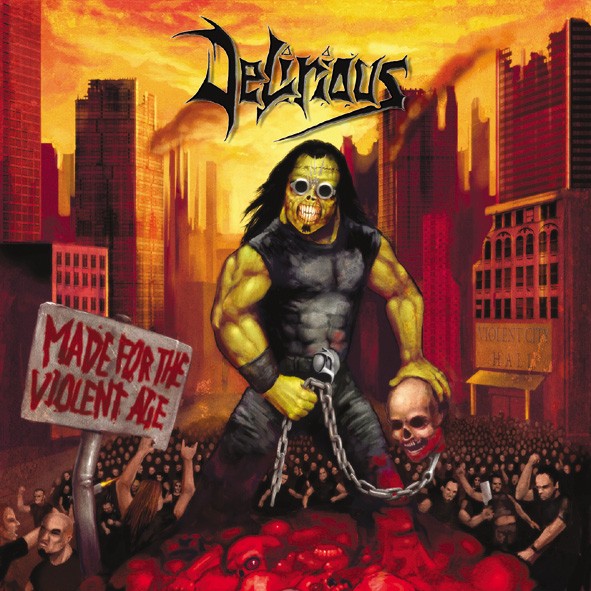 Delirious – Made For the Violent Age