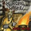 Municipal Waste – Waste Em All