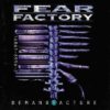 Fear Factory – Demanufacture