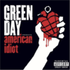 Green Day – American Idiot