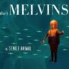 Melvins – (a) Senile Animal