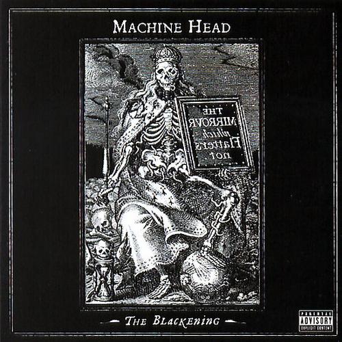 Machine Head – The Blackening
