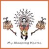 My Sleeping Karma – My Sleeping Karma