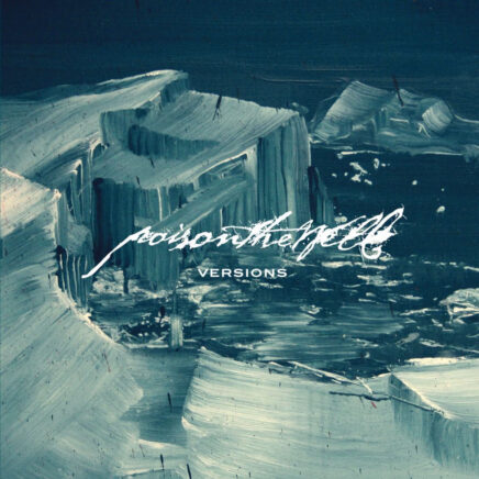 Poison The Well – Versions