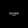 Corrupted – Vasana
