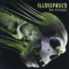 Illdisposed – The Prestige