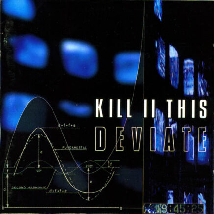 Kill II This – Deviate