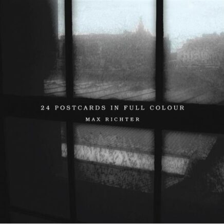 Max Richter – 24 Postcards in Full Colour