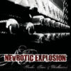 Nevrotic Explosion – Smiles, Tears & Disillusions