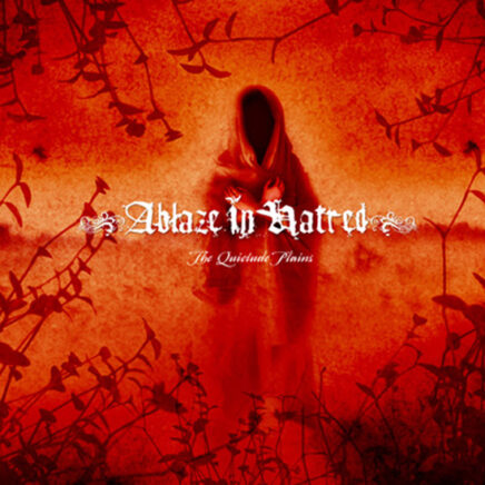 ablaze-in-hatred-the-quietude-plains