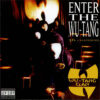 Wu-tang Clan – Enter the Wu-Tang (36 Chambers)