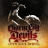 Charm City Devils – Let&rsquo;s Rock n&rsquo; Roll