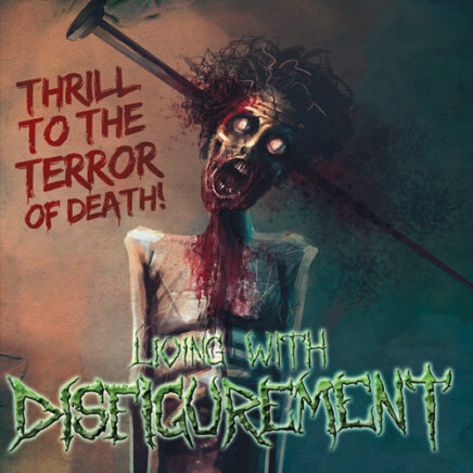 living-with-disfigurement-thrill-to-the-terror-of-death