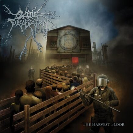 Cattle Decapitation – The Harvest Floor