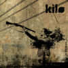 Kilo – Lock the Dogs Out