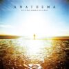 Anathema – We&rsquo;re Here Because We&rsquo;re Here
