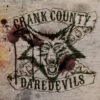 Crank County Daredevils – Crank County Daredevils