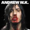Andrew W.K. – I Get Wet