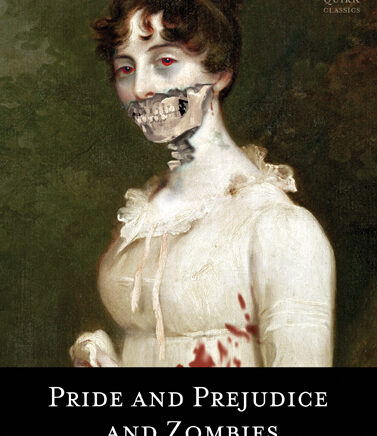 Pride and Prejudice and Zombies
