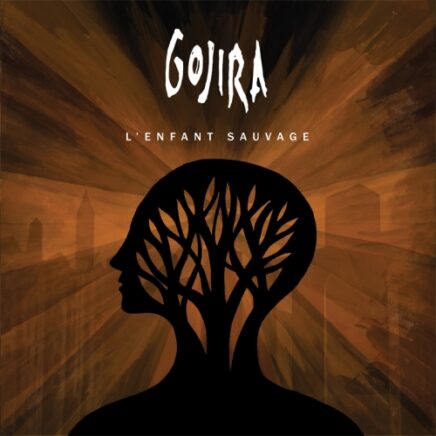 Gojira – L&rsquo;Enfant Sauvage