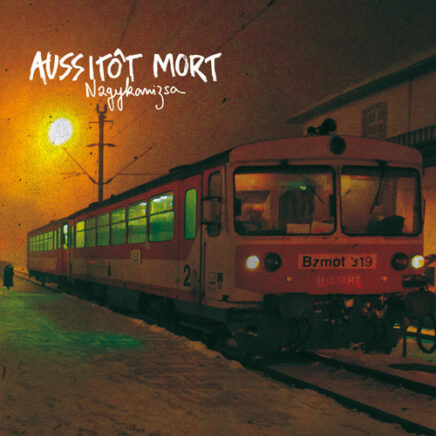 aussitot-mort-nagykanizsa