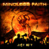 Mindless Faith – Just defy