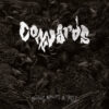 Cowards – Shooting Blanks &amp; Pills