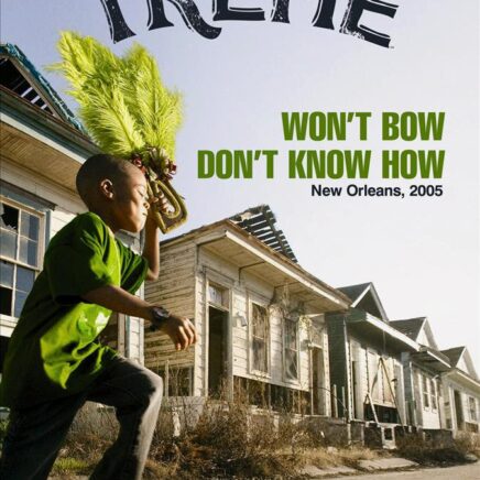 Treme – L&rsquo;esprit de la Nouvelle Orléans