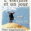 L&rsquo;éternité et un jour