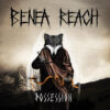 Benea Reach – Possession