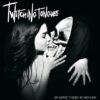 Twitching Tongues – In Love There Is No Law