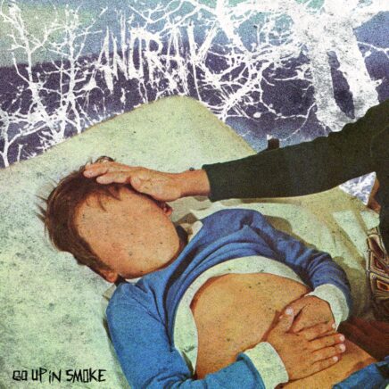 Anorak – Go Up In Smoke