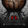 Humanity&rsquo;s Last Breath – S/T