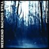 Weekend Nachos – Still