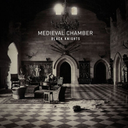 Black Knights – Medieval Chamber