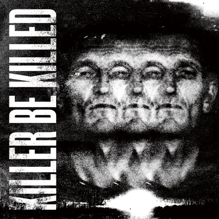 Killer Be Killed – S/T