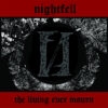 Nightfell – The Living Ever Mourn