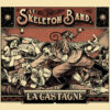 Le Skeleton Band – La Castagne