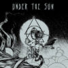 Under The Sun – S/T