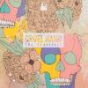 Cruel Hand – The Negatives