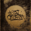A Ghost Orchestra – Vile Hymns