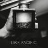 Like Pacific – S/T