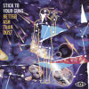 Stick To Your Guns – Better Ash Than Dust