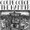 Coupe Gorge/The Hammer – Split